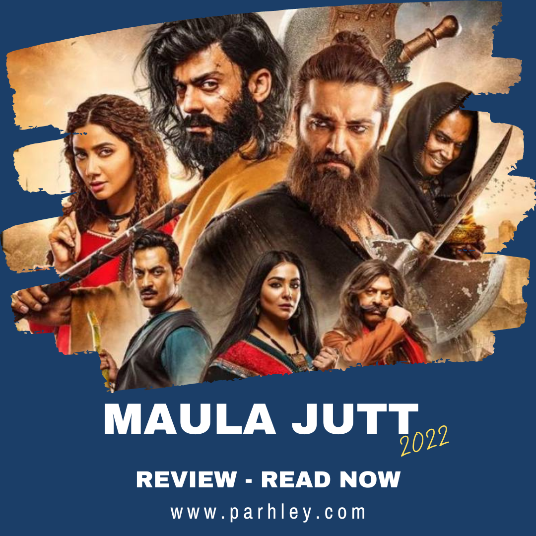 Maula Jutt 2022 - maula jutt review - maula jutt movie